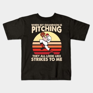 When My Grandson Is Pitching They All Look Like Strike To Me Kids T-Shirt